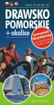 2018 DRAWSKO POMORSKIE I OKOLICE PRZEWODNIK + MAPY