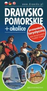 2018 DRAWSKO POMORSKIE I OKOLICE PRZEWODNIK + MAPY