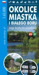 2019 MAPA TURYSTYCZNA OKOLICE MIASTKA I BIAŁEGO BORU