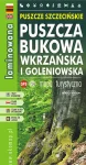 2023 MAPA TURYSTYCZNA LAMINOWANA PUSZCZE SZCZECIŃSKIE; BUKOWA, WKRZAŃSKA, GOLENIOWSKA