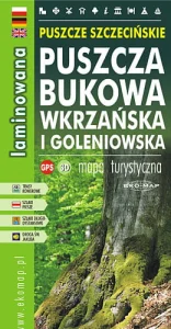 2023 MAPA TURYSTYCZNA LAMINOWANA PUSZCZE SZCZECIŃSKIE; BUKOWA, WKRZAŃSKA, GOLENIOWSKA