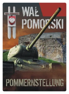 MAGNES TURYSTYCZNY SERIA MILITARNA WAŁ POMORSKI - POMMERNSTELLUNG
