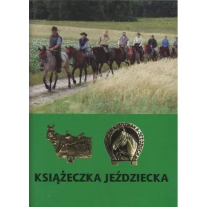 KSIĄŻECZKA GÓRSKICH I NIZINNYCH ODZNAK JEŹDZIECKICH PTTK